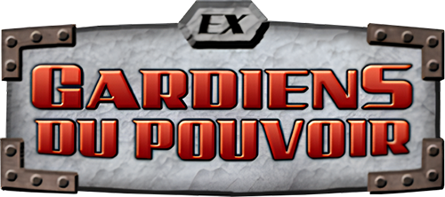 Liste des cartes EX Gardiens du Pouvoir