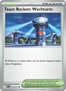 Team Rockets Wachturm